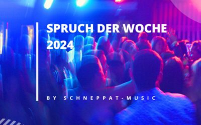 Spruch der Woche 2024