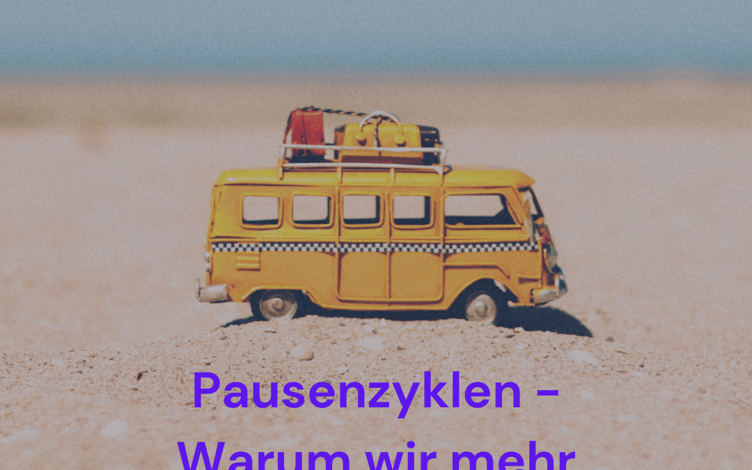 Pausenzyklen